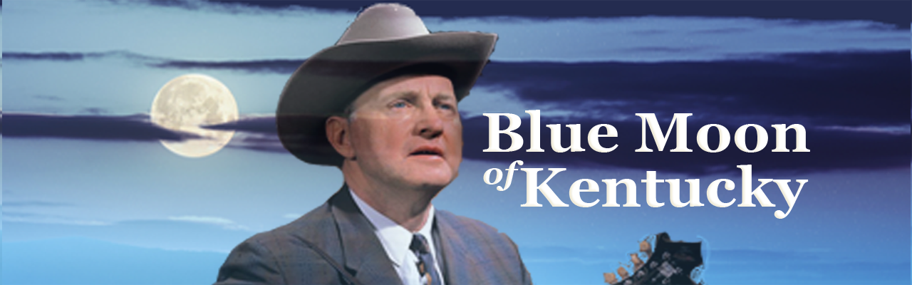 Blue Moon of Kentucky