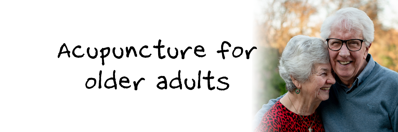 Acupuncture for older adults