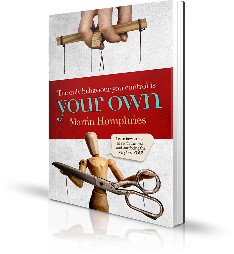 The only behaviour you control is your own — book by Martin Humphries