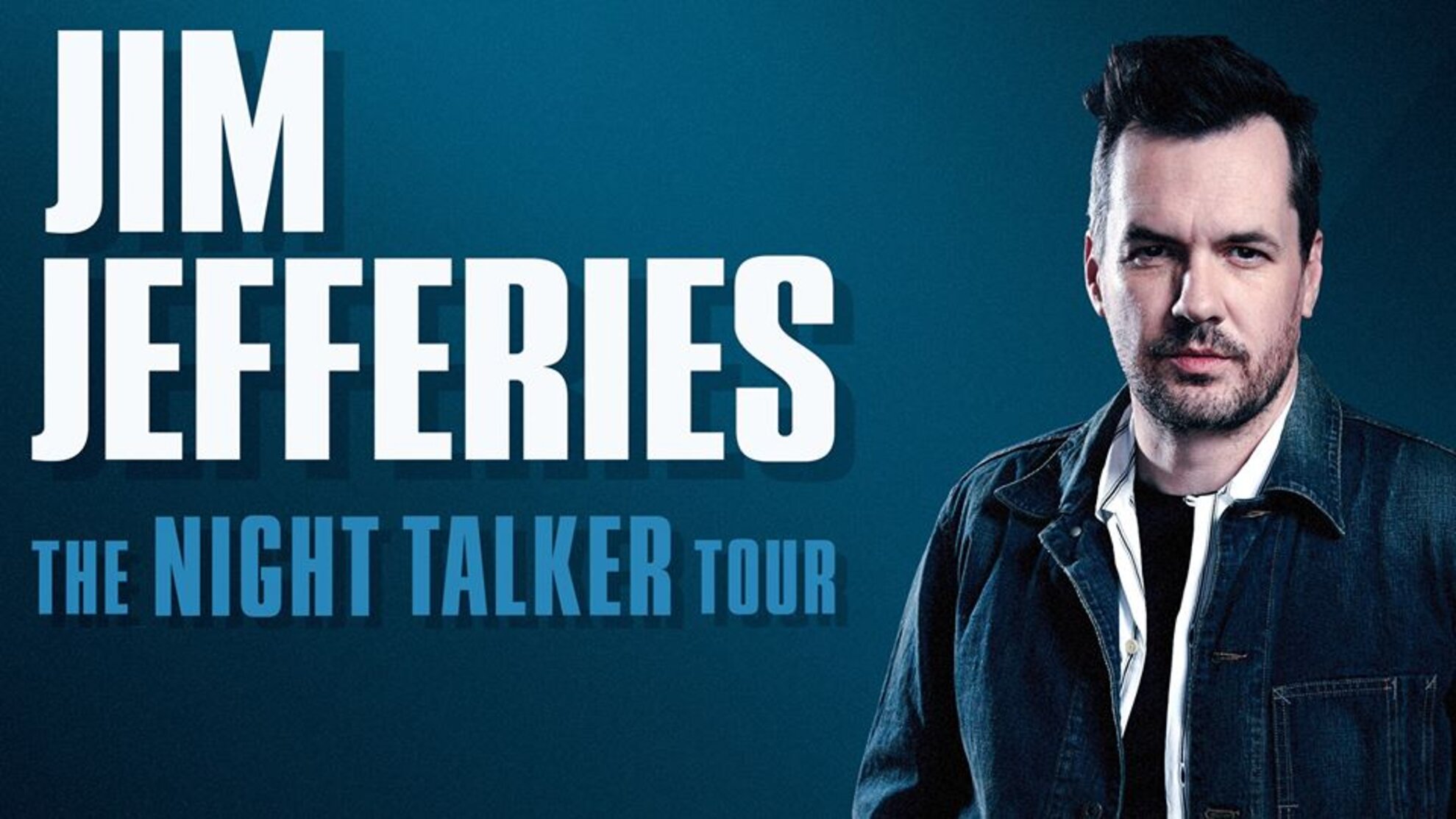 Jim Jefferies The Night Talker Tour