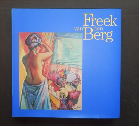 Hardcover Kunstboek Freek van den Berg