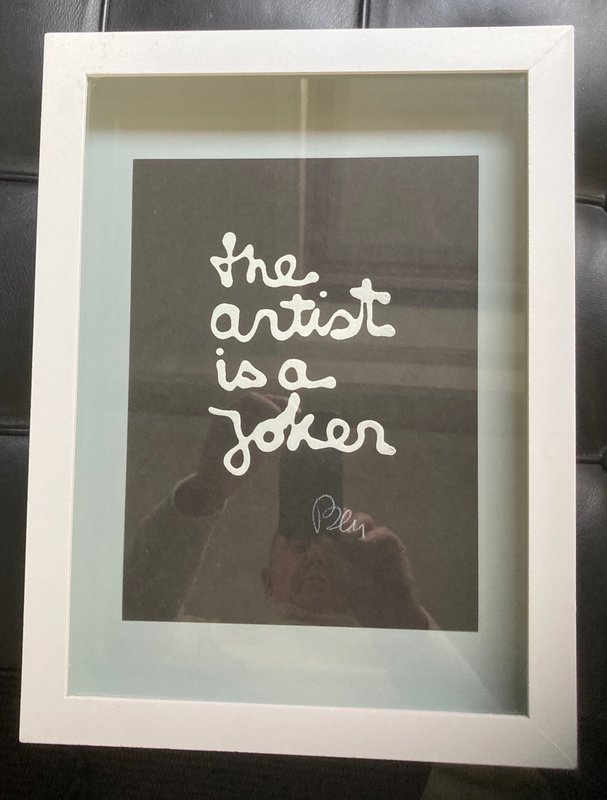 Ben Vautier -  "THE ARTIST IS A JOKER"