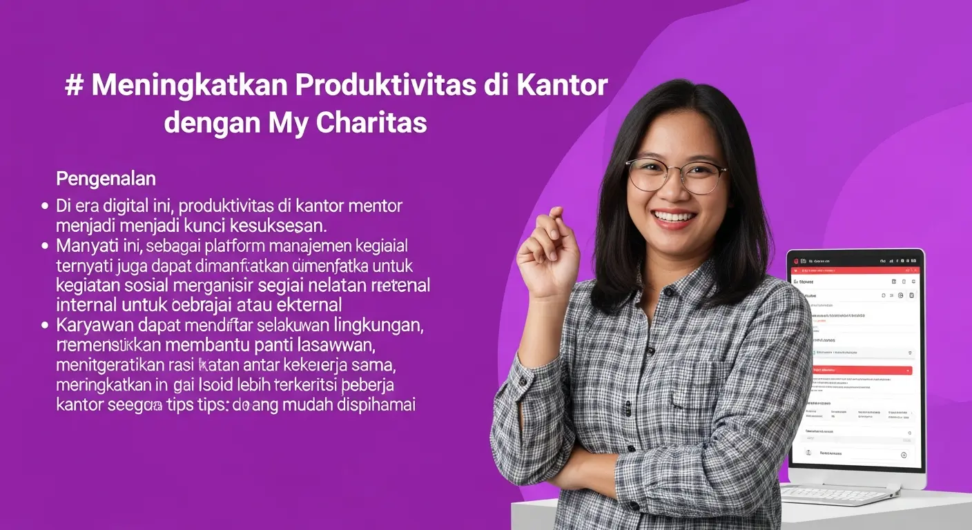 Meningkatkan Produktivitas di Kantor dengan My Charitas