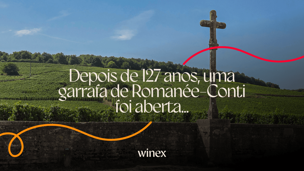 Depois de 127 anos, uma garrafa de Romanée-Conti foi aberta...