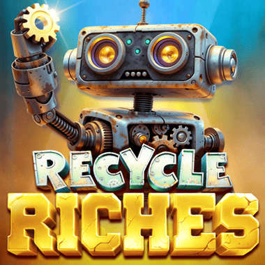 Recycle Riches