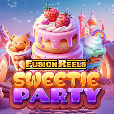 Sweetie Party Fusion Reels