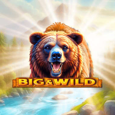 Big & Wild