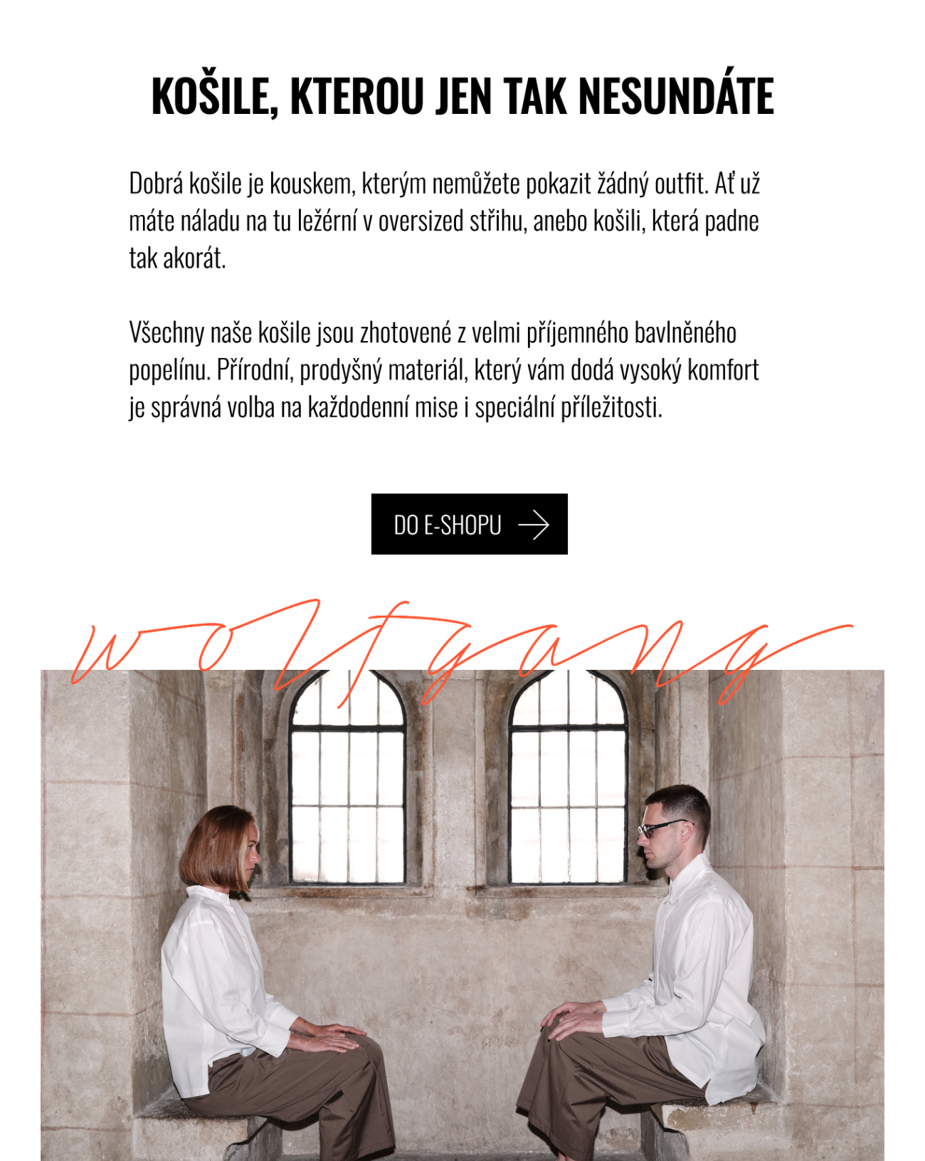 Košile, kterou jen tak nesundáte