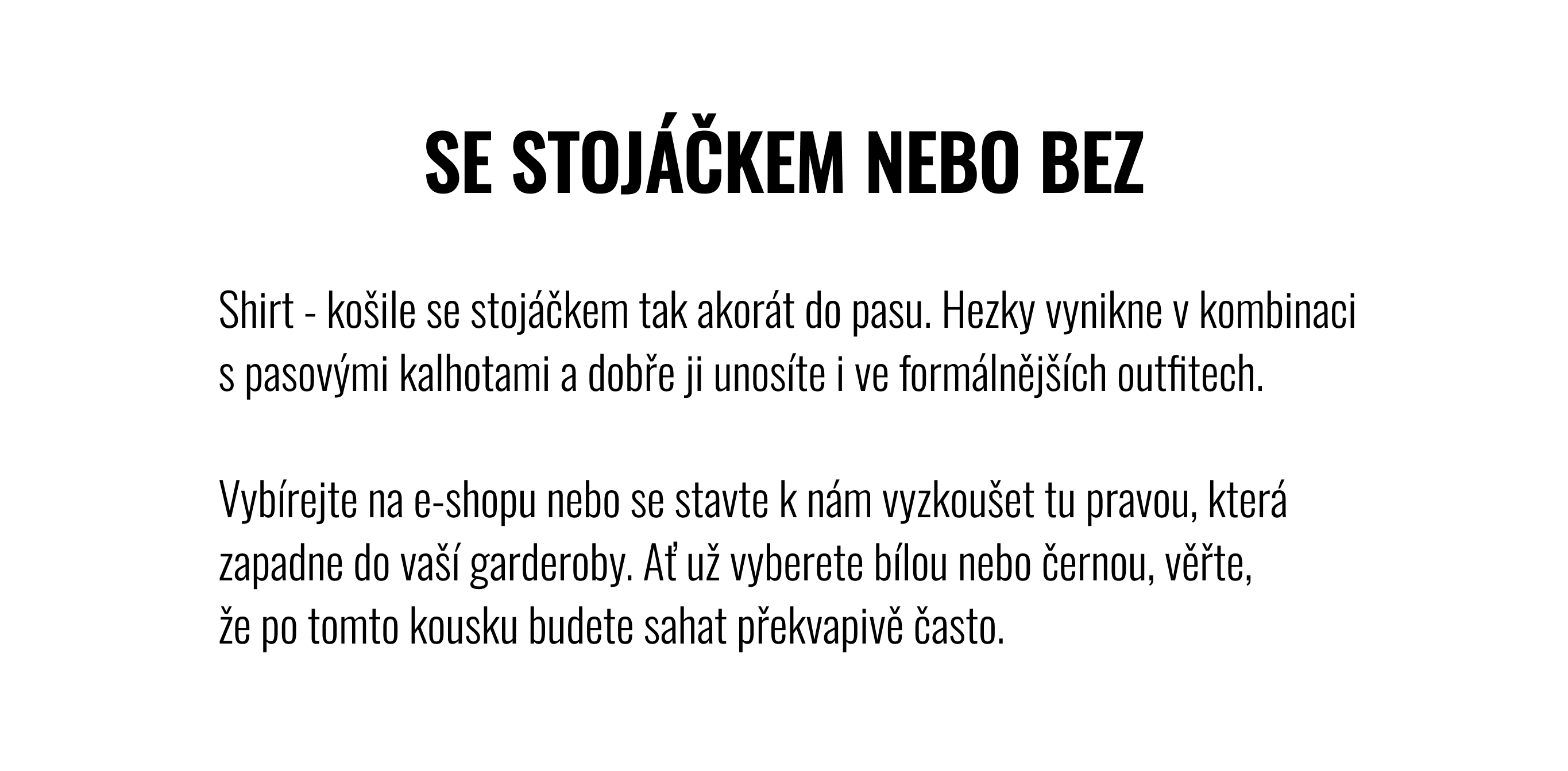Se stojáčkem nebo bez