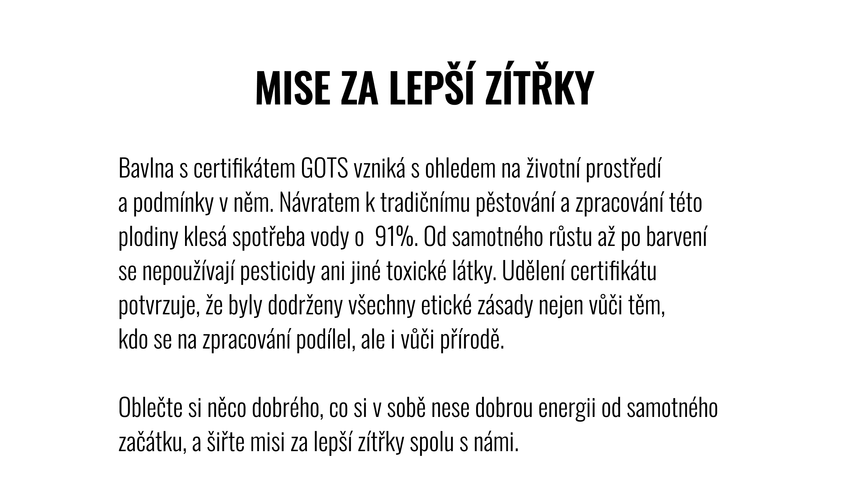 Mise za lepší zítřky