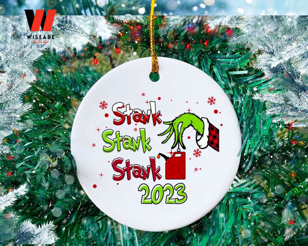 Funny Stank 2024 Grinch Christmas Ornament, Grinch Christmas ...