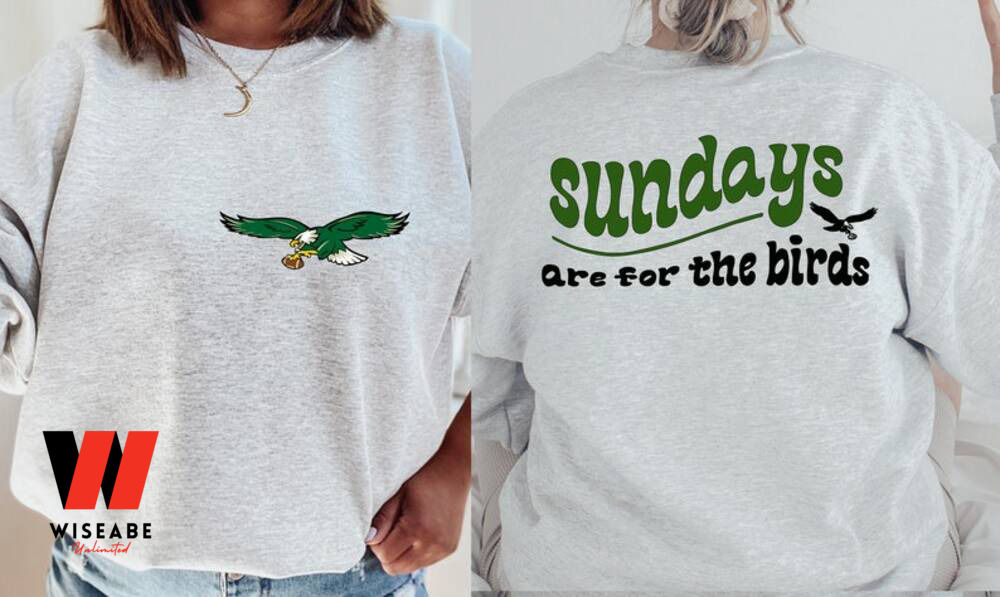 Funny sunday are for the birds philadelphia eagles shirt, hoodie,  longsleeve tee, sweater