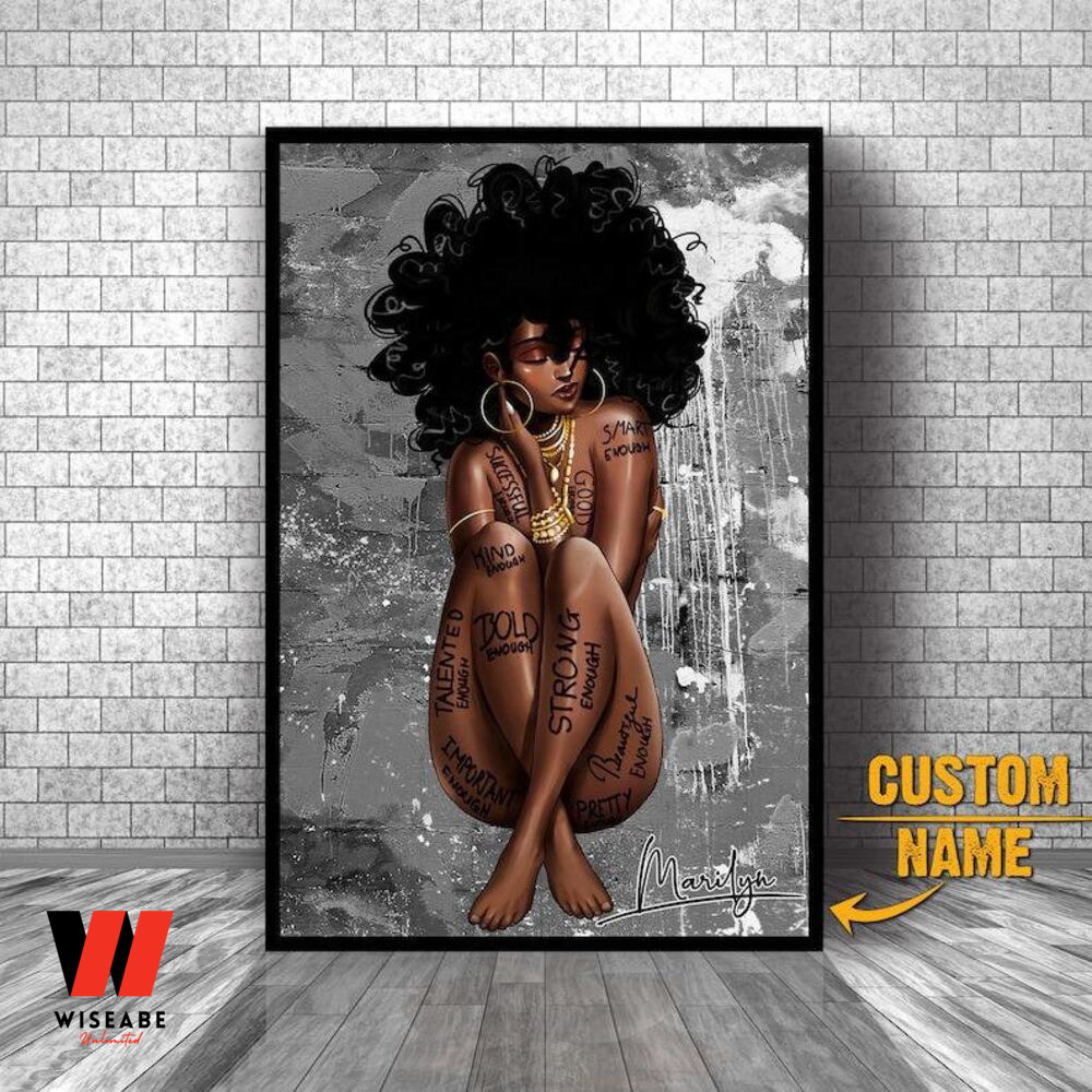 Personalized African American Women Smart Enough Strong Enough Talented Enough Wall Art Poster, Gifts For Young Black Girl