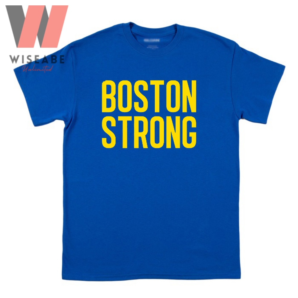 Cheap NBA Basketball Boston Celtics Boston Strong Shirt - Wiseabe Apparels