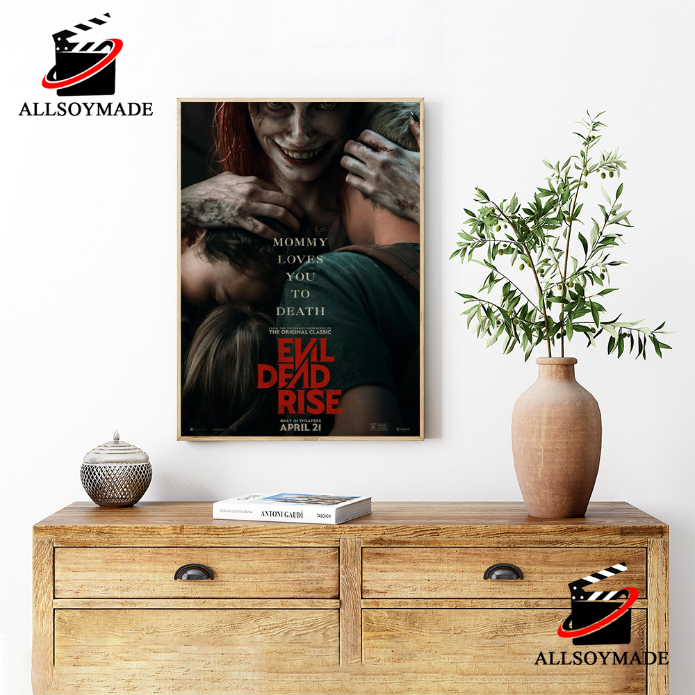 Cheap Horror Movie 2023 Evil Dead Rise Poster - Allsoymade