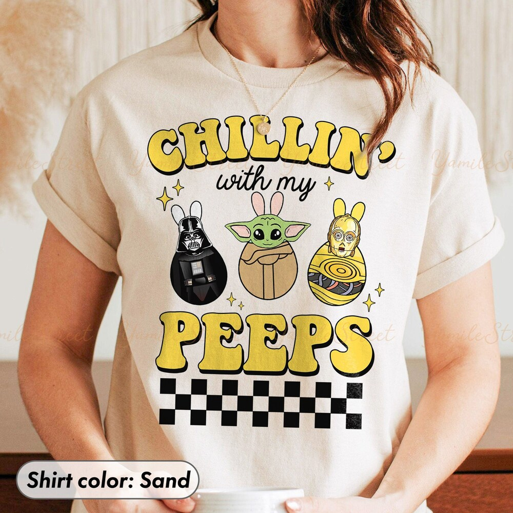 Cheap Star Wars Characters Easter Eggs Chillin With My Peeps Shirt, Easter Gift Idea