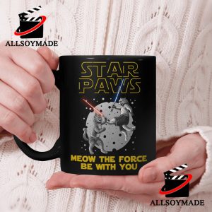 Funny Star Paws Meow The Force Be With You Star War Mug, Cheap Star Wars  Merchandise - Allsoymade