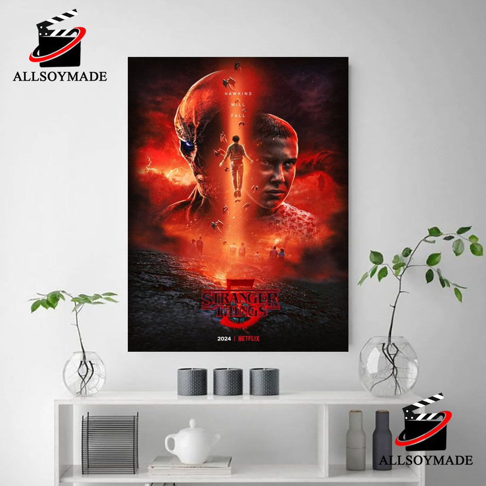 Eleven In Stranger Things 5 Final Season Hawkins Will Fall Home Decor Poster  Canvas - REVER LAVIE