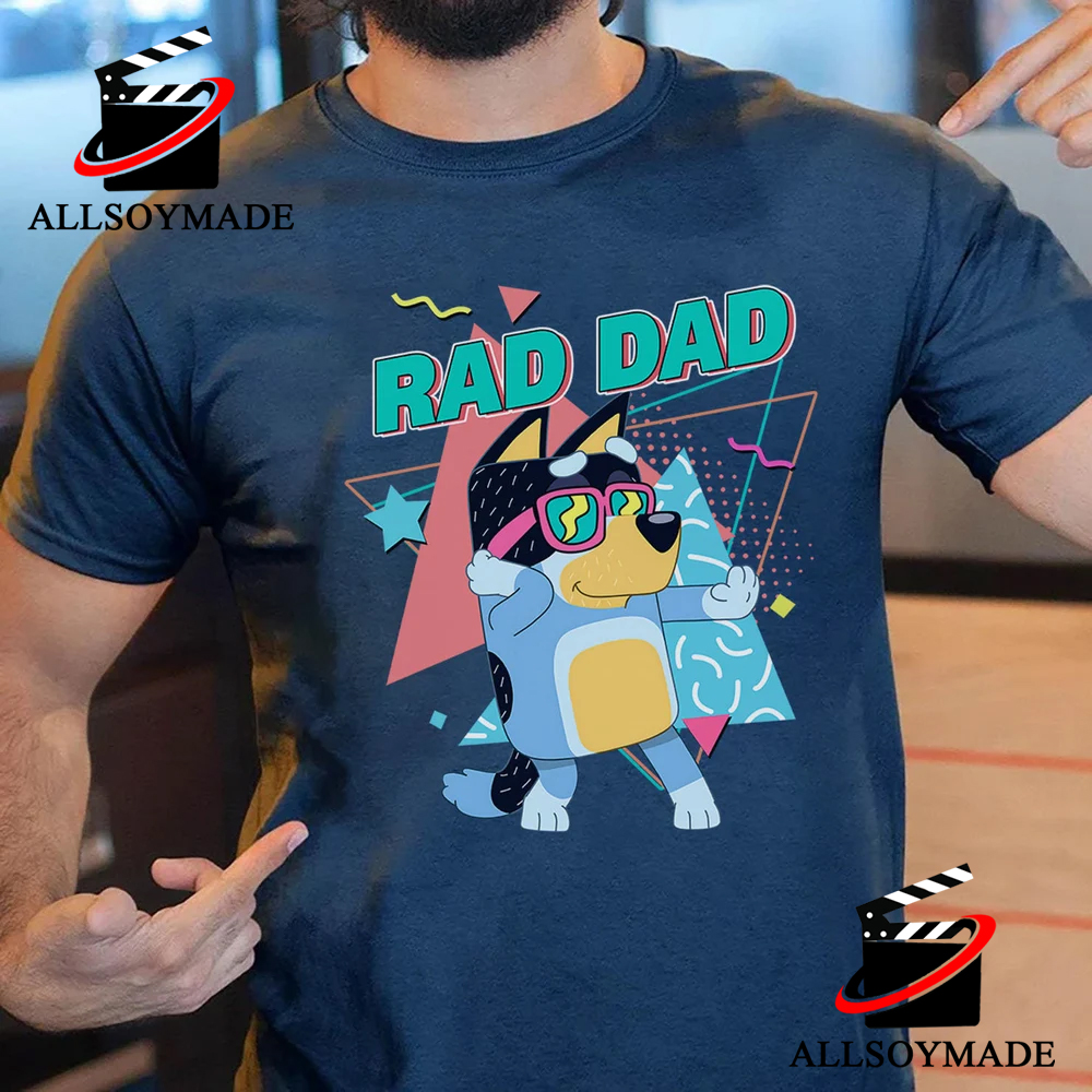 Funny Bluey Dad T Shirt, Bluey Rad Dad T Shirt Gift For Dad, Bluey T Shirt  For Adults - Allsoymade