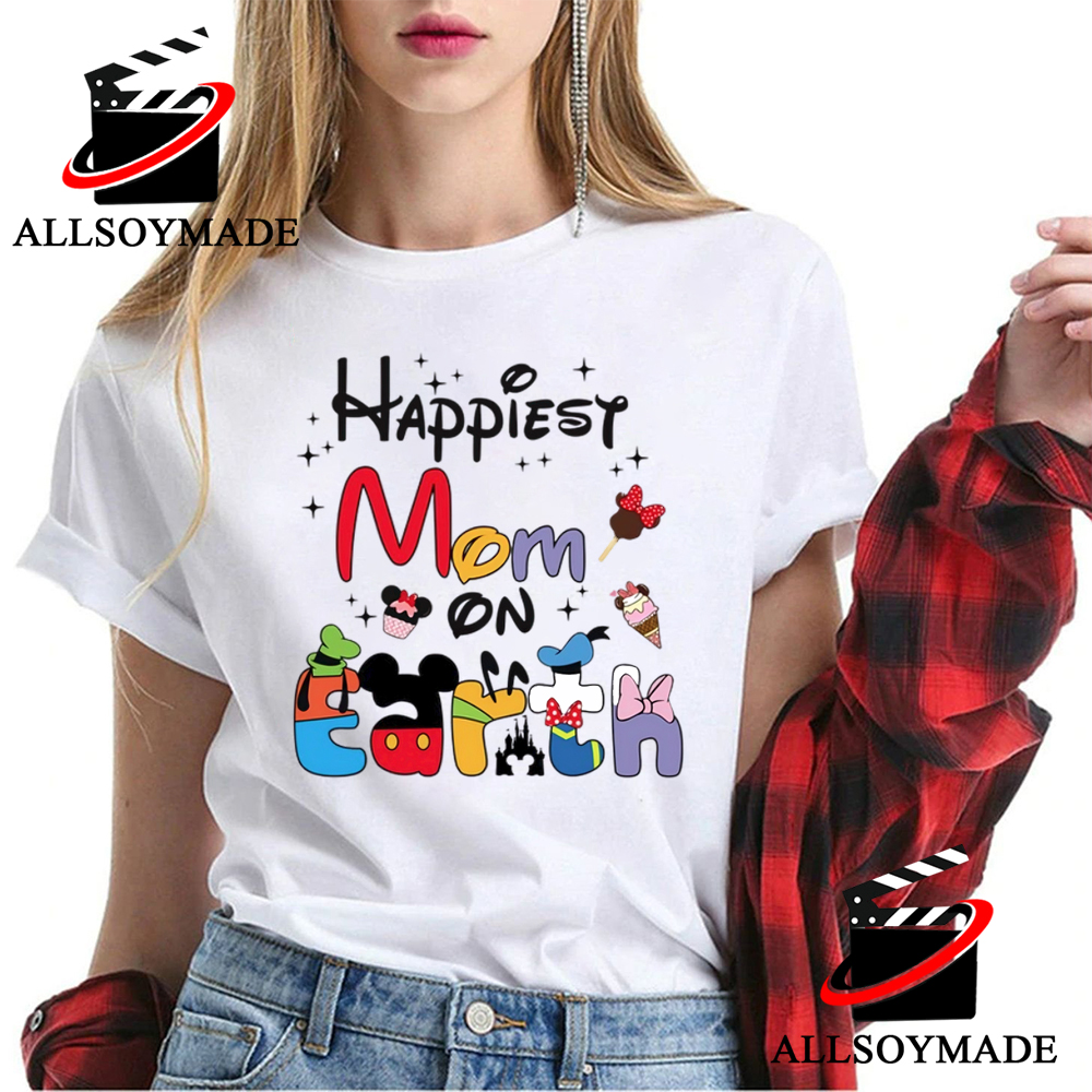 Happiest Mom On Earth Mothers Day T Shirt Ideas, Mickey Mouse Mom Shirt, Cool Mom Gifts