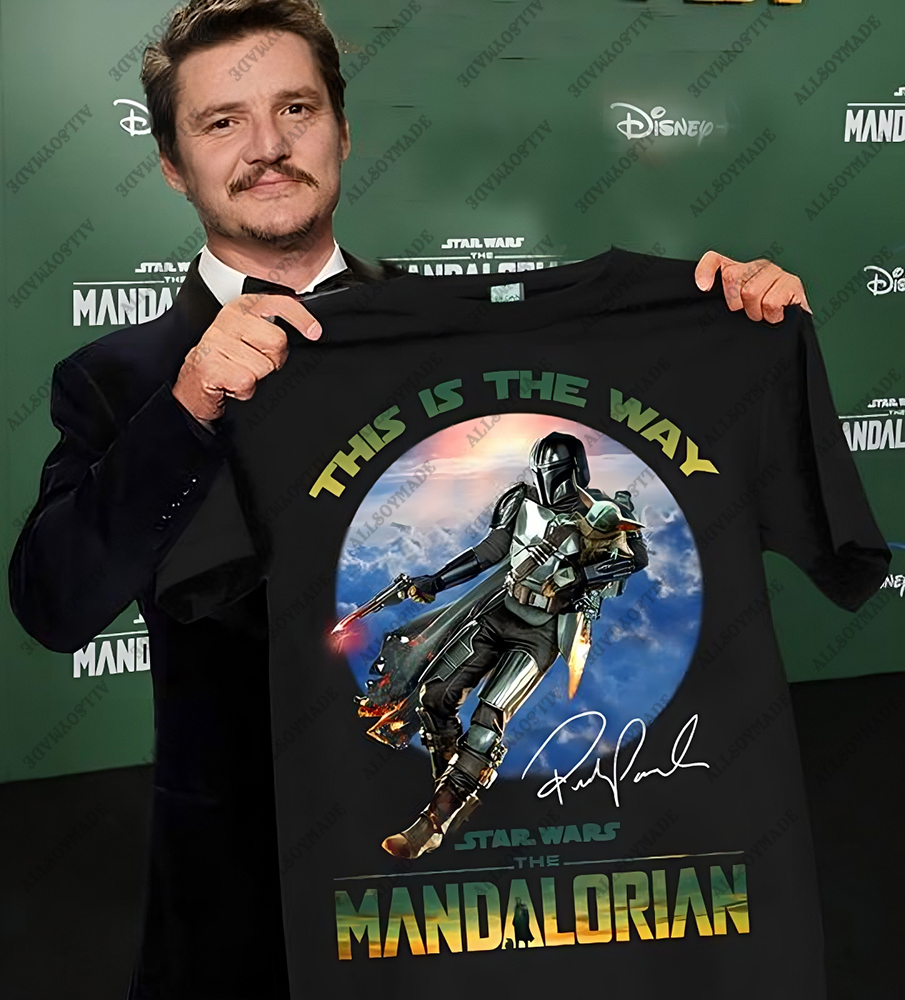 Allsoymade T T Shirt, This Star The Wars Way Way - Is Mando The Is Unique Mandalorian Shirt This Signature The