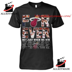 Forever Not Just When We Win Miami Heat T Shirt Mens, Miami Heat Long Sleeve Shirt 2