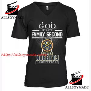God First Family Second Then Basketball Denver Nuggets T Shirt, NBA Denver Nuggets Merchandise 2