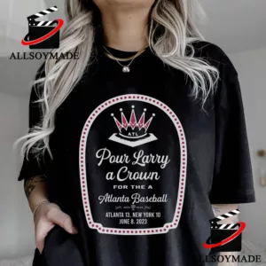 Atlanta Braves Pour Larry A Crown T-Shirt