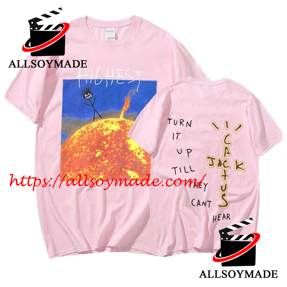 Cheap Turn It Up Till They Cant Hear Cactus Jack Travis Scott T Shirt, Travis  Scott Merchandise - Allsoymade