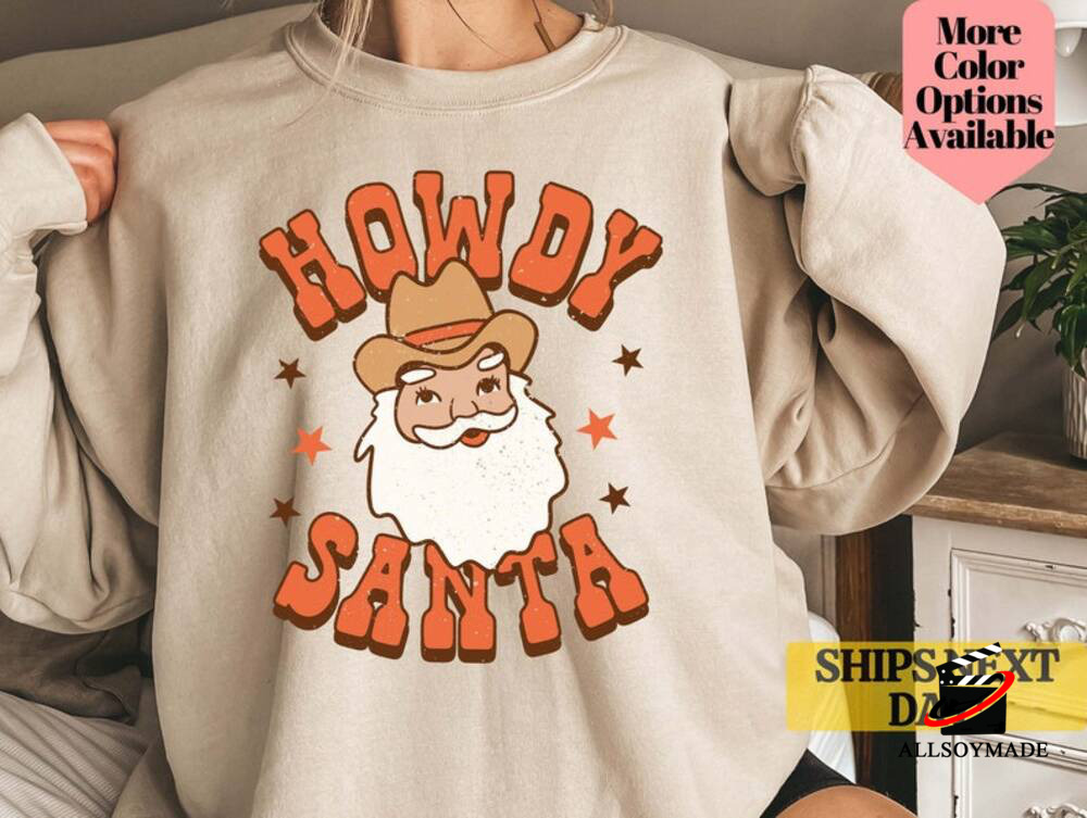 Retro Cowboy Howdy Santa Sweatshirt