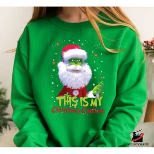 Funny Grinch Santa This Is My Christmas Sweatshirt Xmas Gift
