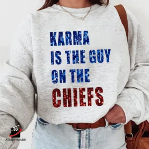 Karma is the Guy on the Chiefs Shirt, Travis Kelce The Eras Tour Sweatshirt