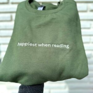 Happiest When Reading Embroidered Sweatshirt, Embroidered Sweatshirt, Trendy Sweatshirt, Reading Sweatshirt, Book Readers Gift, Book Readers