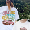 Call Me If You Get Lost 2-sided Shirt