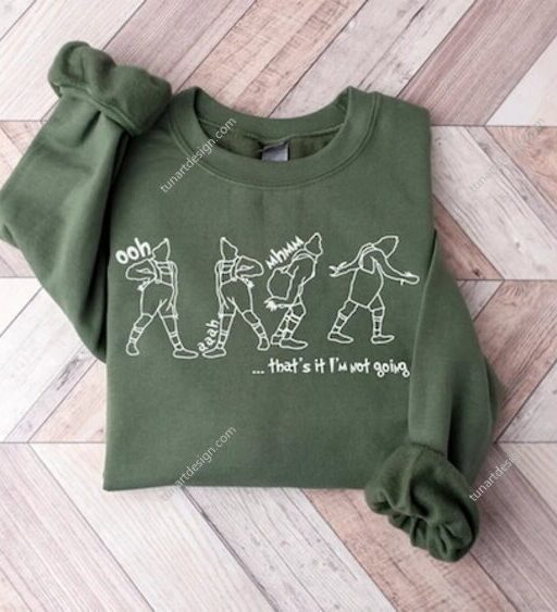 That's It I'm Not Going Grinch Shirt 1