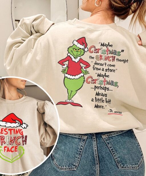 Maybe Christmas The Grinch Thought Doesn't Come from a Store Shirt