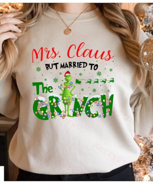 Mrs Claus But Married To The Grinch Shirt