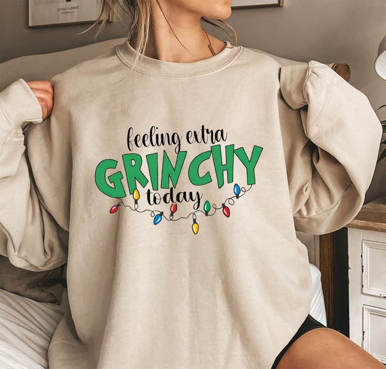 Feeling Extra Grinchy Today Christmas Shirt