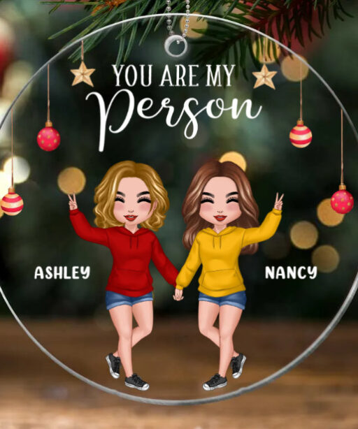 Personalized You‘re My Person Besties Christmas Ornament