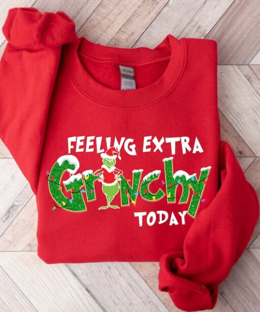 Feeling Extra Grinchy Today Christmas Shirt