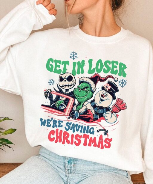 Get In Loser We're Saving Christmas Shirt