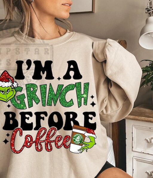 I'm a Grinch Before Coffee Shirt