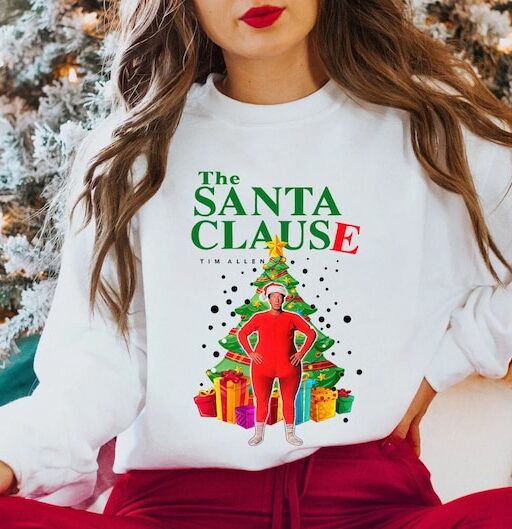 The Santa Clause Sweatshirt, Tim Allen Shirt, Tim Allen Santa Sweatshirt, Funny Christmas Sweatshirt, Christmas Movie, Ugly Sweater