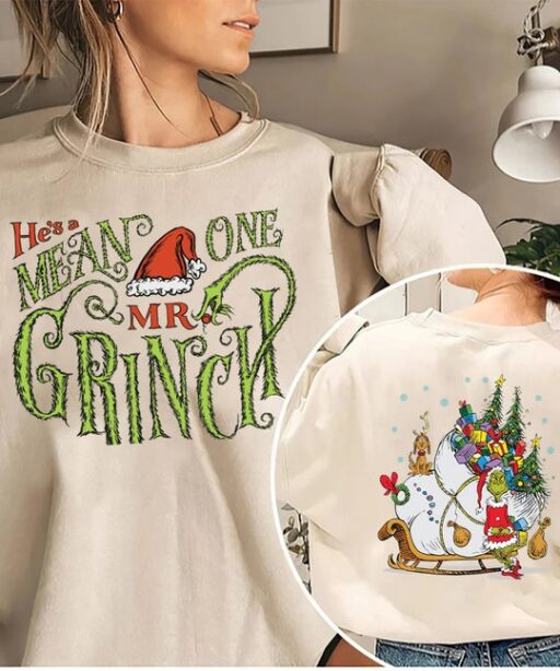 He's a mean one Mr Grinch Christmas 2Side Shirt