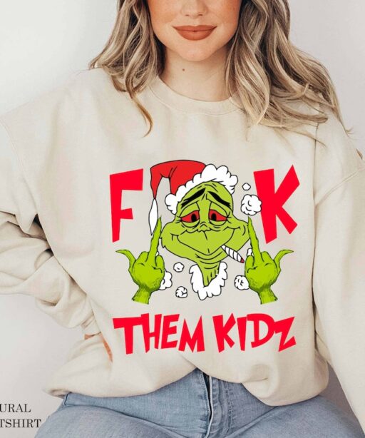 Grinch Fuck Them Kids Shirt