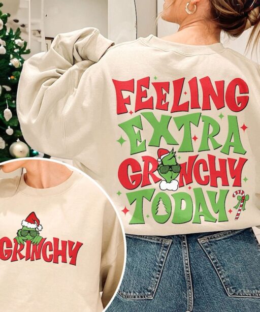 Feeling Extra Grinchy Today Christmas Shirt