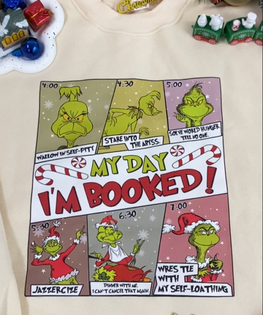My Day I'm Booked Grinch Unisex Shirt