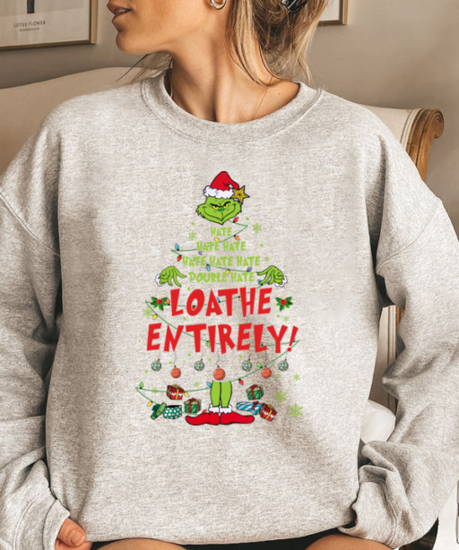 Hate Hate Hate Double Hate Loathe Entirely, Retro Grincmas Unisex Sweatshirt, Unisex T-Shirt, Unisex Hoodie