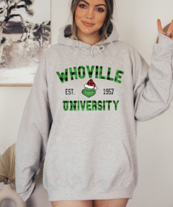 Whoville University Grinch Est 1957 Sweatshirt