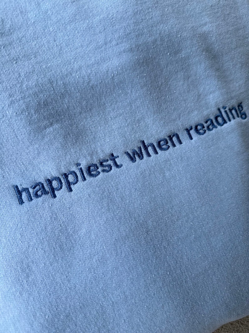 Happiest When Reading Embroidered Sweatshirt, Embroidered Sweatshirt, Trendy Sweatshirt, Reading Sweatshirt, Book Readers Gift, Book Readers